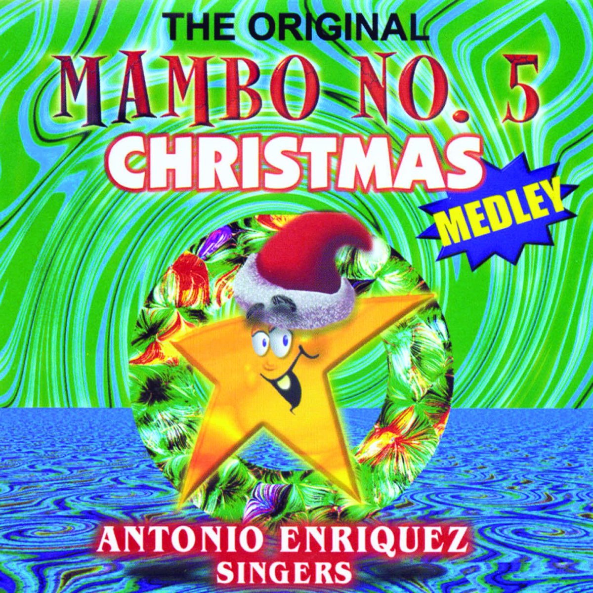 ‎The Original Mambo No.5 Christmas Medley — álbum de Antonio Enriquez ...