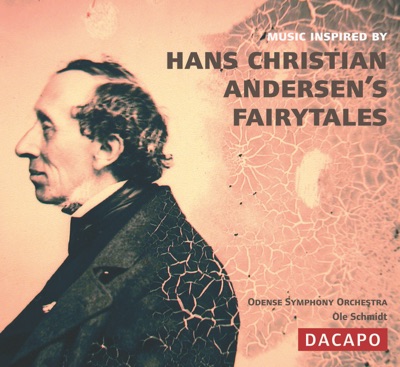 Music Inspired By Hans Christian Andersen's Fairy-Tales