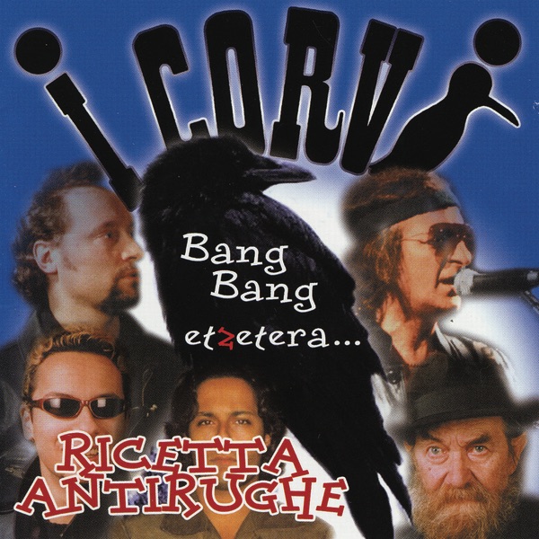 Обложка альбома «Ricetta Antirughe» — I Corvi