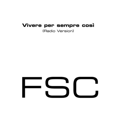 Vivere per sempre così - Single