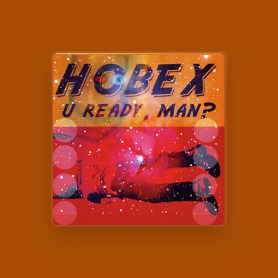 Listen to Hobex, watch music videos, read bio, see tour dates & more!