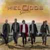 Melocos - La Chica Ideal