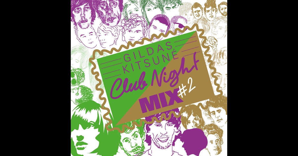 Gildas Kitsune Club Night Mix #2 - Various Artistsのアルバム