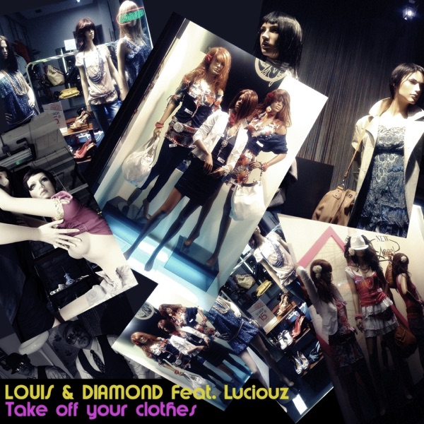 Take Off Your Clothes (feat. Luciouz) - EP