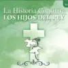 Los Hijos del Rey - La Higuera