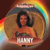 Hanny - Ik Wil Je