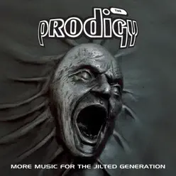 More Music for the Jilted Generation - The Prodigy