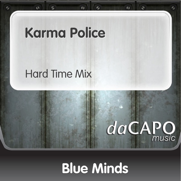 Karma Police (Hard Time Mix) - Single