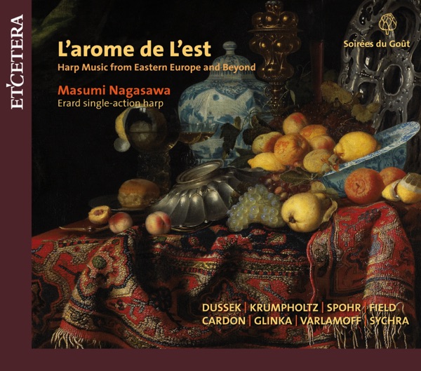 Dussek & Krumpholtz & Spohr & Field & Cardon & Glinka & Varlamoff & Sychra: L'Arome de L'Est