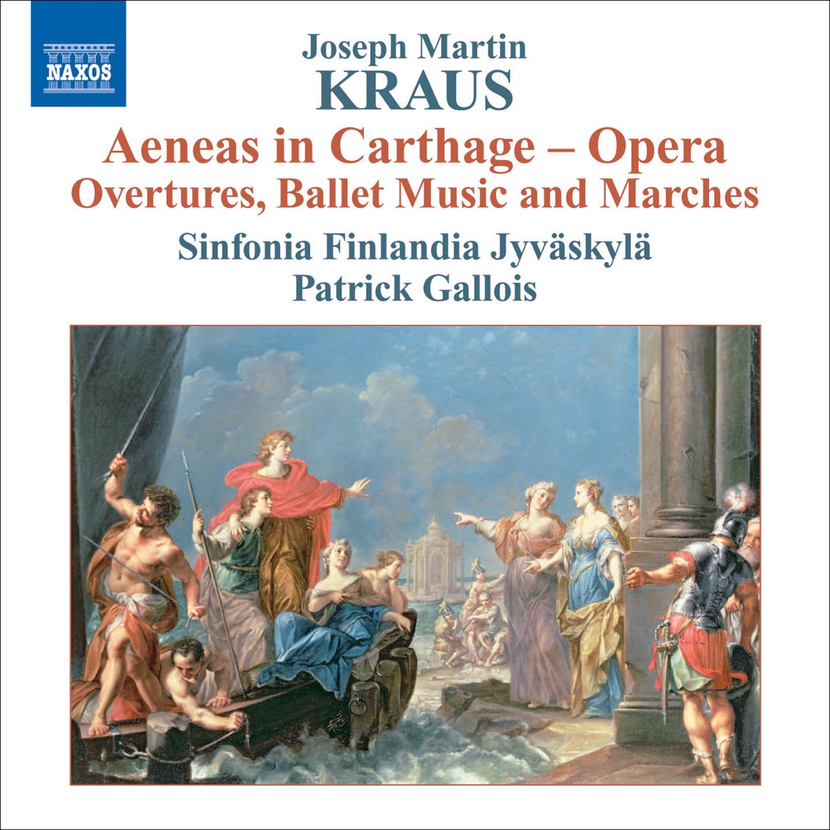 Kraus, J.M.: Aeneas In Carthage (orchestral Excerpts)