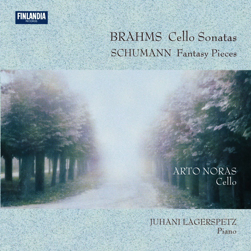 Обложка альбома «Brahms: Cello Sonatas - Schumann: Fantasy Pieces» — Juhani Lagerspetz & Arto Noras