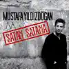 Mustafa Yıldızdoğan - Olanlar Oldu