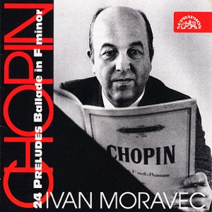 Chopin: 24 Preludes, Ballade In F Minor