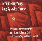 Revolutionary Songs Sung By Soviet Choruses artwork