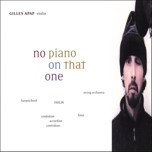 Обложка альбома «No Piano On That One» — Gilles Apap