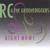 RC and the Groovediggers - Liana