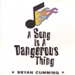 A Song Is a Dangerous Thing