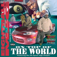 On Top Of The World - 8Ball & MJG