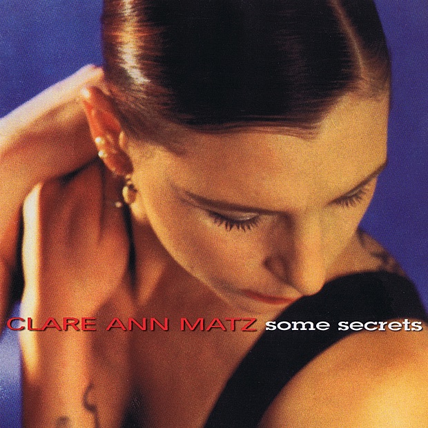 Some Secrets by Clare Ann Matz album cover