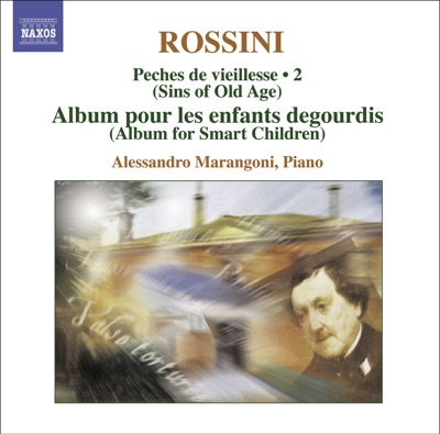 Rossini: Piano Music, Vol. 2 - Peches de Vieillesse, Pt. 6