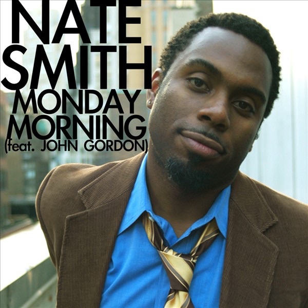 Обложка альбома «Monday Morning (feat. John Gordon) - Single» — Nate Smith