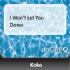 Koko - I Won't Let You Down