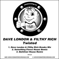 Twisted - Single - Dave London & Filthy Rich