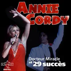 Docteur miracle et 29 succès - Annie Cordy