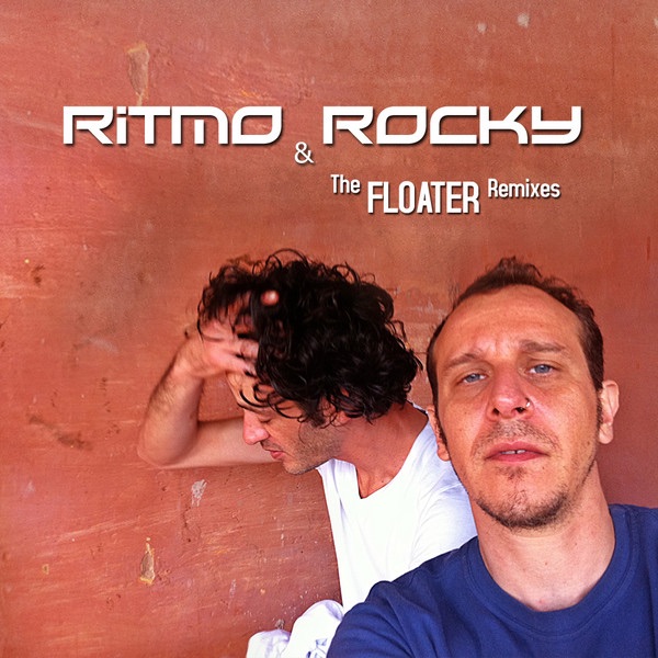 Обложка альбома «The Floater Remixes» — Rocky & Ritmo