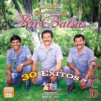 30 Exitos - Dueto Rio Balsas