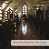 Hymns and Stories from the Chapel