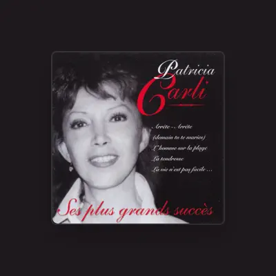 Listen to Patricia Carli, watch music videos, read bio, see tour dates & more!