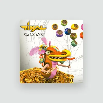 Listen to Tikal, watch music videos, read bio, see tour dates & more!