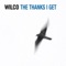 The Thanks I Get (Non-Album Track) - Wilco lyrics