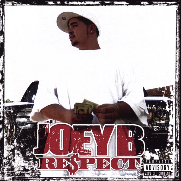 Обложка альбома «Re$pect» — Joey B