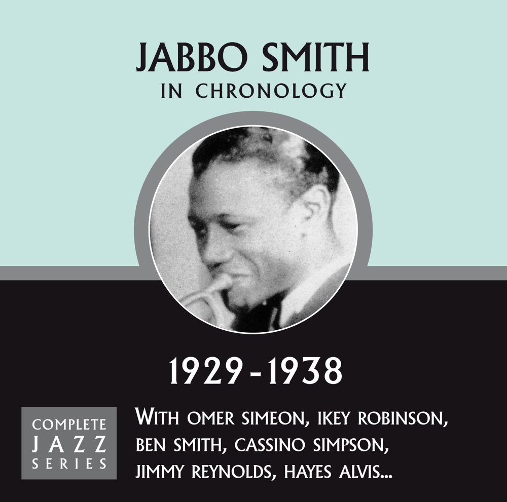 Обложка альбома «Complete Jazz Series 1929 - 1938» — Jabbo Smith