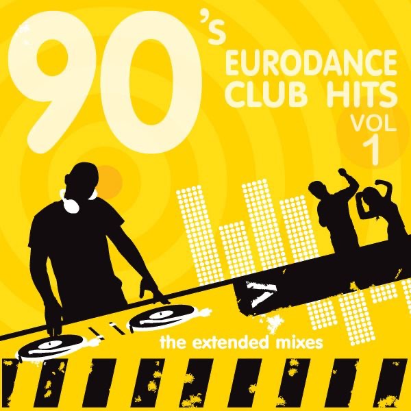 90's Eurodance Club Hits, Vol. 1 (The Extended Mixes)