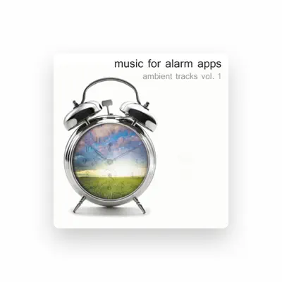 Listen to Music For Alarm Apps, watch music videos, read bio, see tour dates & more!