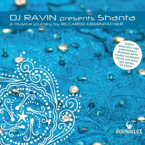Обложка альбома «DJ Ravin Presents "Shanta'', a Musical Journey By Riccardo Eberspacher» — Riccardo Eberspacher
