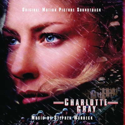 Charlotte Gray (Original Motion Picture Soundtrack)