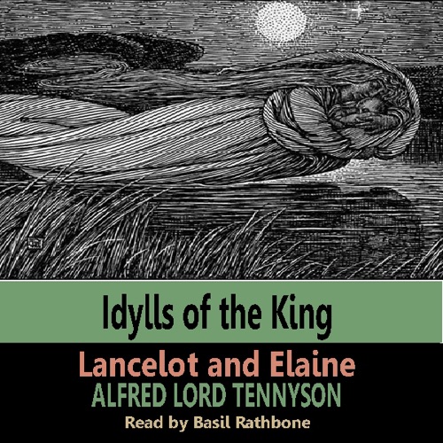 Idylls of the Kings - Lancelot & Elaine cover