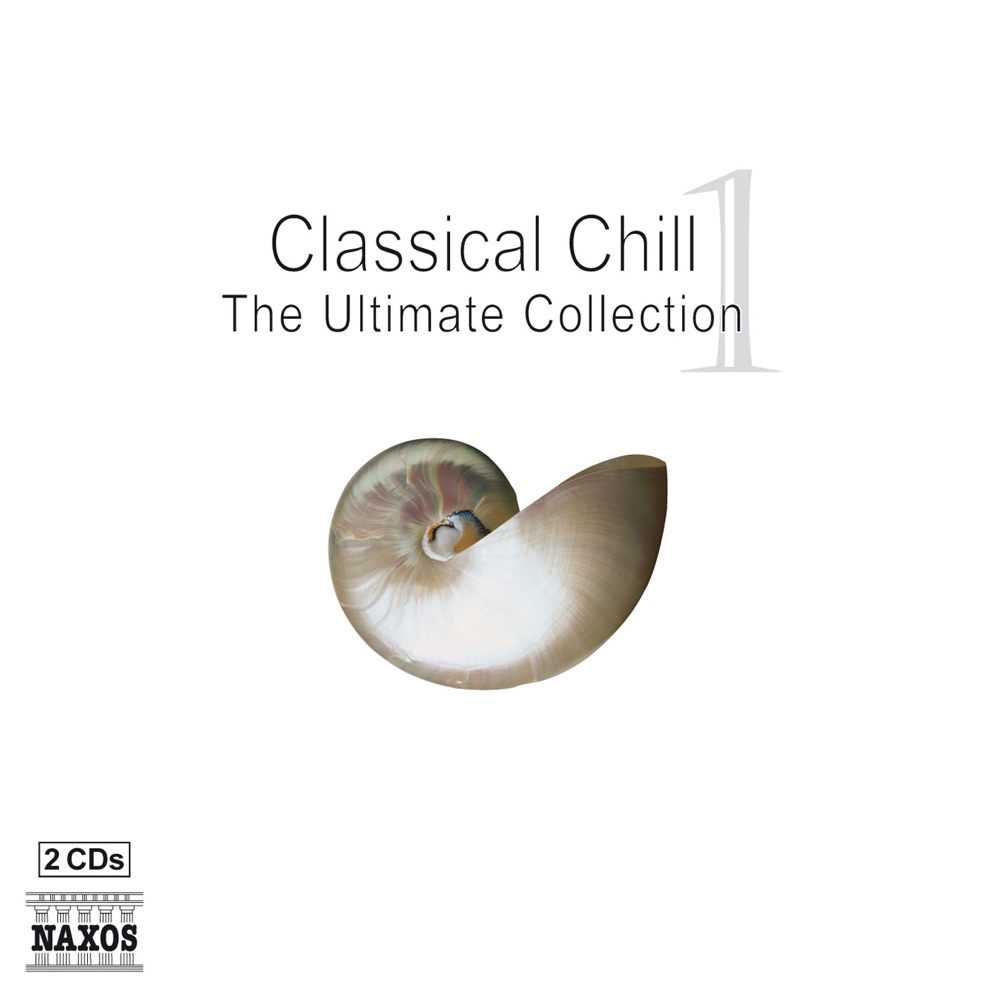 Обложка альбома «Classical Chill 1 - The Ultimate Collection» — BBC Scottish Symphony Orchestra, Nicolas Koeckert, Norrköping Symphony Orchestra & Royal Ballet Sinfonia