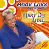 Andy Luxx - Hast du Lust