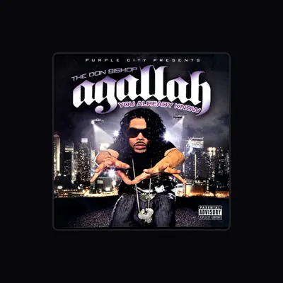 Listen to Agallah "The Don Bishop", watch music videos, read bio, see tour dates & more!