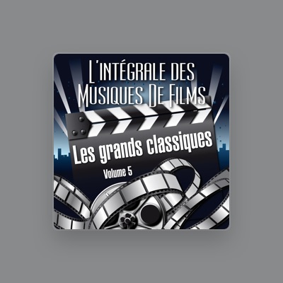 Ouve L'Intégrale Des Musiques De Films, vê vídeos de música, lê a biografia, vê as datas da digressão e muito mais!