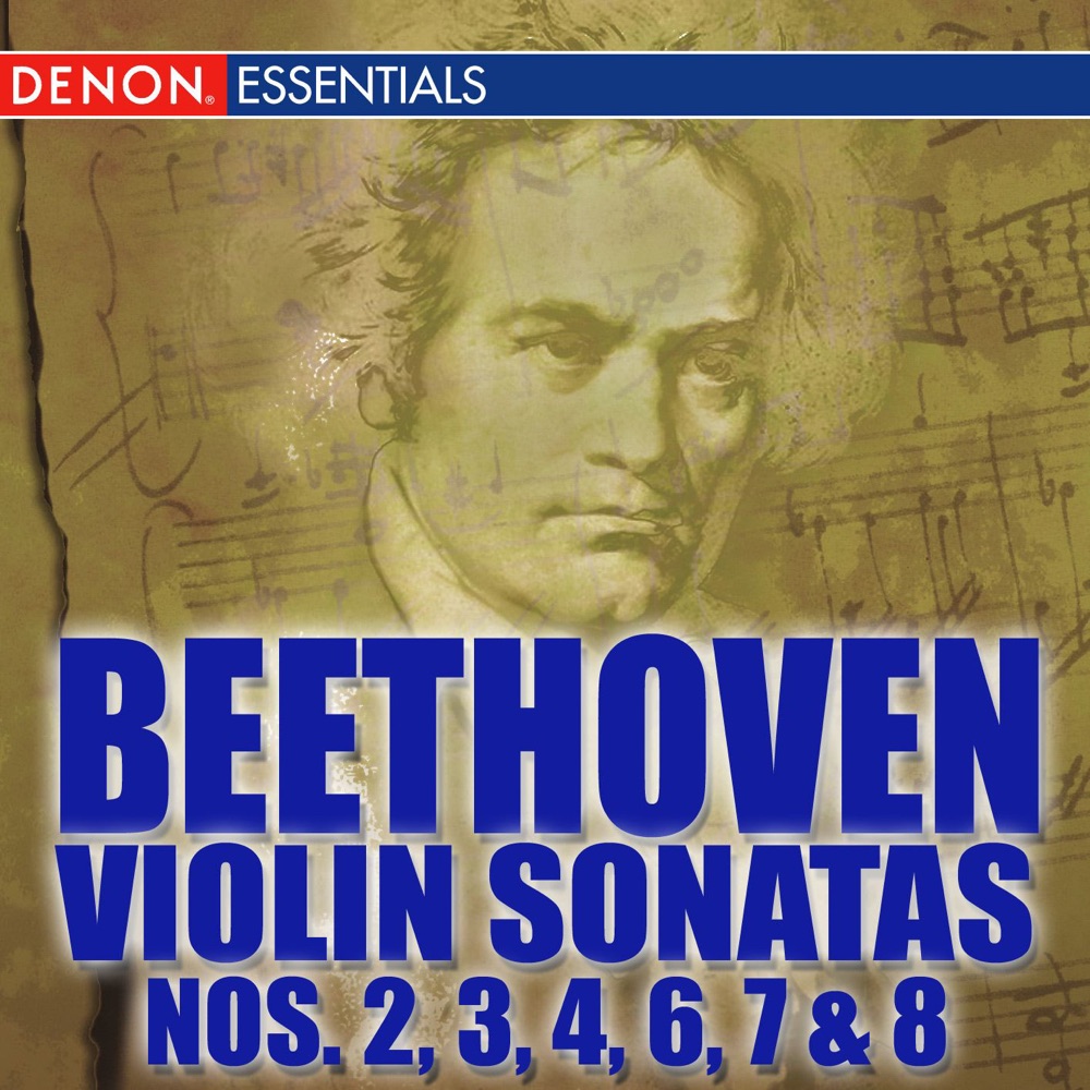 Обложка альбома «Beethoven: Violin Sonatas Nos. 2, 3, 4, 6, 7 & 8» — Werner Riessmann & Dieter Goldmann