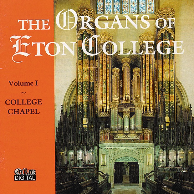 Обложка альбома «The Organs Of Eton College Vol. 1» — Clive Driskill-Smith, Christopher Hughes, Paul Plummer & Robert Quinney