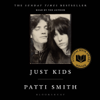 Just Kids (Unabridged) - Patti Smith