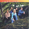 The Golden West (feat. The Right Hands) - Laurie Lewis