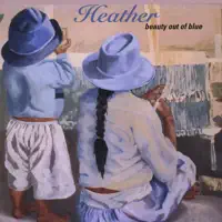 Beauty out of blue — Heather